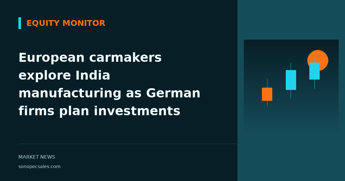 European carmakers explore India manufacturing as German firms plan investments
