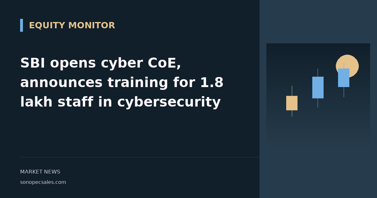 SBI opens cyber CoE, announces training for 1.8 lakh staff in cybersecurity